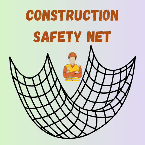 Why Construction Safety Nets Are Essential for Every Building Project